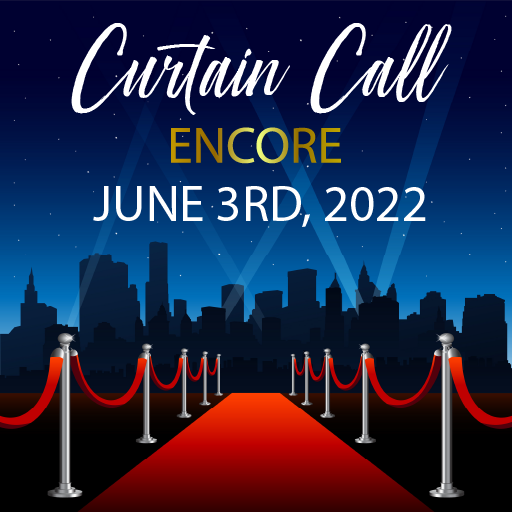 Curtain Call - Encore Event