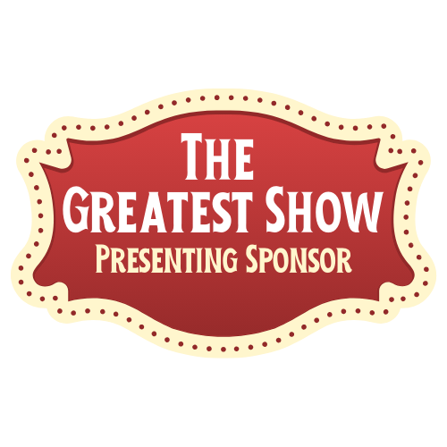 The Greatest Show Presenting Sponsor